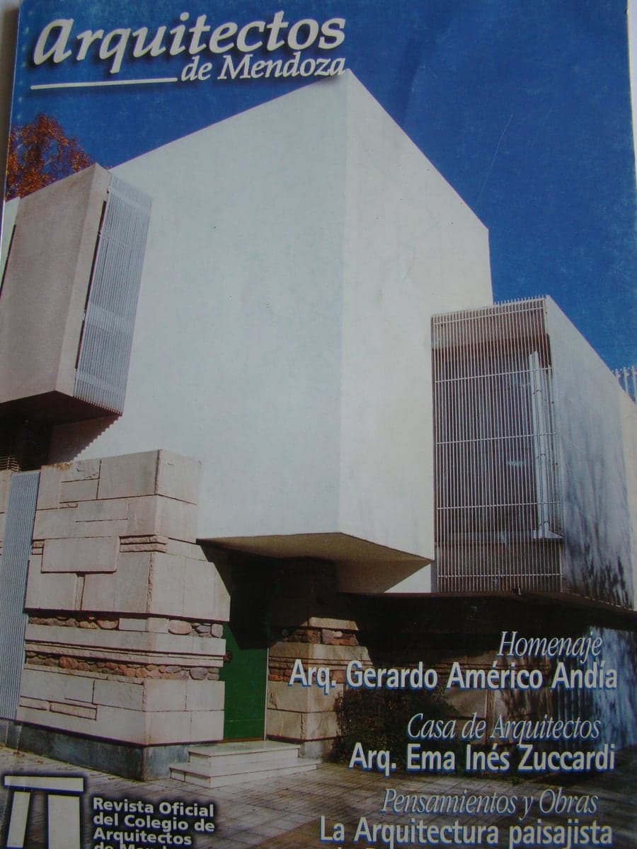 Revista Arquitectos de Mendoza — Colegio de Arquitectos de Mendoza, homenaje al Arq. Gerardo Américo Andía